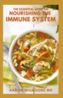 Image for The Essential Guide on Nourishing the Immune System
