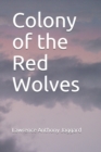 Image for Colony of the Red Wolves