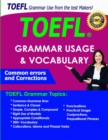 Image for TOEFL common Grammar errors and Corrections : TOEFL Grammar Usage and Vocabulary, 200+ Grammar rules, phrases and idiom, Sentence &amp; Clause, Simple-Complex-Compound