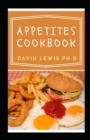 Image for Appetites Cookbook : The Most Intriguing Recipes