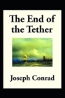 Image for The End of Tether by Joseph Conrad A classic illustrated Edition