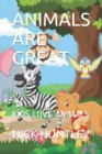 Image for Animals Are Great