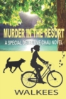 Image for Murder in the Resort : A Special Detective Chau Novel # 3