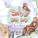 Image for Sally&#39;s Sad Day