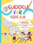Image for Sudoku for Kids 8-12 : collection of 200 sudoku puzzles - Sudoku for Kids 8-12 - Large print book