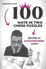 Image for 100 mate in two chess puzzles, inspired by GothamChess