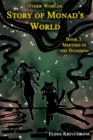 Image for Other Worlds. Story of Monad&#39;s World. Book 3. Meeting in the Dungeon