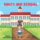Image for Emily&#39;s New School