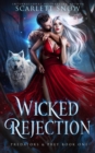 Image for Wicked Rejection