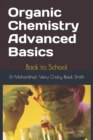 Image for Organic Chemistry Advanced Basics