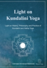 Image for Light on Kundalini Yoga : Light on History, Philosophy and Practice of Kundalini and Hatha Yoga