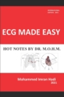 Image for ECG Made Easy : Hot Notes by Dr. M.O.H.M.