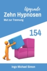 Image for Zehn Hypnosen Upgrade 154 : Mut zur Trennung