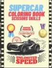 Image for Supercar Coloring Book Scissors Skills!