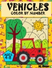 Image for VEHICLES Colour by Number : Coloring Book for Kids Ages 4-8: Cars, Trucks, Planes and more