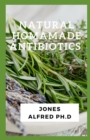 Image for Natural Homamade Antibiotics
