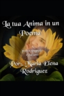 Image for La Tua Anima in Un Poema : poesie spagnolo e italiano