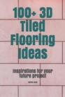 Image for 100+ 3D Tiled Flooring Ideas