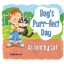 Image for Boy&#39;s Purr-fect Day As Told by Cat