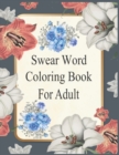 Image for Swear Word Coloring Book For Adult