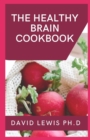 Image for The Healthy Brain Cookbook