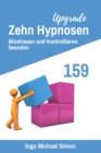 Image for Zehn Hypnosen Upgrade 159 : Misstrauen und Kontrollieren beenden