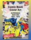 Image for Comic Book Cover Art SUPERMAN #253-288 1972 - 1975