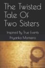 Image for The Twisted Tale Of Two Sisters