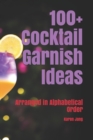 Image for 100+ Cocktail Garnish Ideas