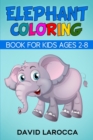 Image for Elephant Coloring Book For Kids Ages 2-8