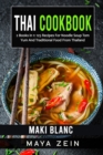 Image for Thai Cookbook : 2 Books in 1: 125 Recipes For Noodle Soup Tom Yum And Traditional Food From Thailand