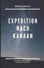 Image for Expedition nach Kanaan : Buch 1 der Reihe Aufbruch nach Surya