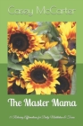 Image for The Master Mama