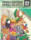 Image for Impara a Disegnare Animali Selvatici 2