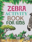 Image for Zebra Activity Book For Kids