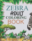 Image for Zebra Adult Coloring Book