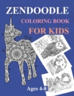 Image for Zendoodle Coloring Book For Kids Ages 4-8