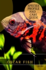 Image for Oscar Fish : Species Profile ?nd Care Guide