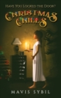Image for Christmas Chills : Have you locked the door?