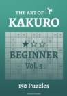Image for The Art of Kakuro Beginner Vol.3