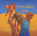Image for The Very Stubborn Camel