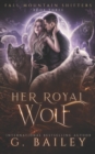 Image for Her Royal Wolf