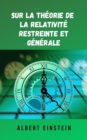 Image for Sur la theorie de la relativite restreinte et generale