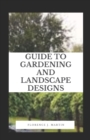 Image for Guide to Gardening and Landscape Designs