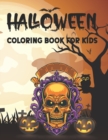 Image for Halloween Coloring Book For Kids : Ultimate Halloween gift for kids