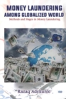 Image for Money Laundering Among Globalized World