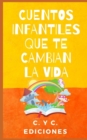 Image for Cuentos Infantiles Que Te Cambian La Vida