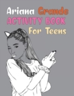 Image for Ariana Grande Activity Book For Teens