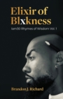 Image for Elixir Of Blxkness : Iam30 Rhymes of Wisdom Vol. 1