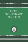 Image for 8 Tips to Attract Success